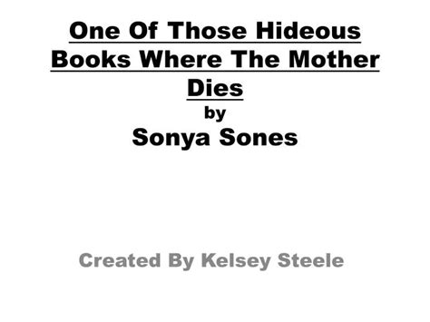 one of those hideous books where the mother dies: How does the portrayal of maternal death impact the narrative and reader's emotions?